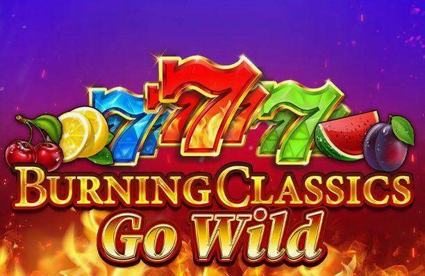 Burning Classics: Go Wild